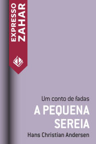 Title: A pequena sereia: Um conto de fadas, Author: Hans Christian Andersen