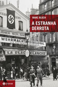 Title: A estranha derrota, Author: Marc Bloch