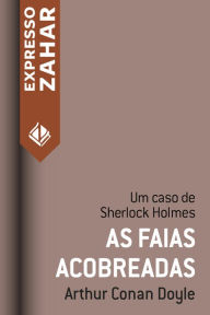 Title: As Faias acobreadas: Um caso de Sherlock Holmes, Author: Arthur Conan Doyle