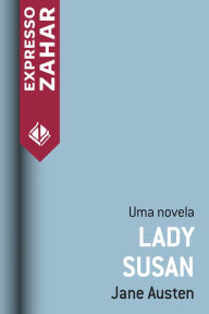 Title: Lady Susan: Uma novela, Author: Jane Austen