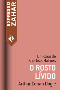 Title: O rosto lívido: Um caso de Sherlock Holmes, Author: Arthur Conan Doyle