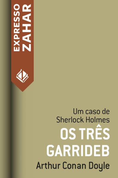 Os três Garrideb: Um caso de Sherlock Holmes