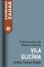 Vila Glicínia: Um caso de Sherlock Holmes