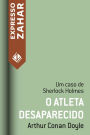 O atleta desaparecido: Um caso de Sherlock Holmes