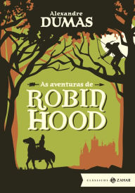 Title: As aventuras de Robin Hood: edição bolso de luxo, Author: Alexandre Dumas