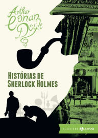 Title: Histórias de Sherlock Holmes: edição bolso de luxo, Author: Arthur Conan Doyle