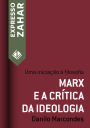 Marx e a crítica da ideologia: Uma iniciação à filosofia