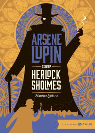 Title: Arsène Lupin contra Herlock Sholmes: edição bolso de luxo, Author: Maurice Leblanc