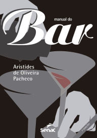 Title: Manual do bar, Author: Aristides de Oliveira Pacheco