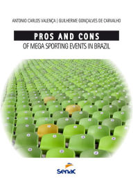 Title: Pros and cons of mega sporting events in Brazil, Author: Guilherme Gonçalves de Carvalho