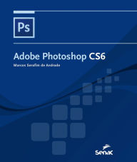 Title: Adobe Photoshop CS6, Author: Marcos Serafim de Andrade