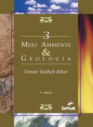 Title: Meio ambiente & geologia, Author: Omar Yazbek Bitar