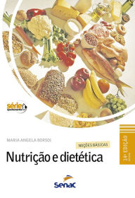 Title: Nutrição e dietética: noções básicas, Author: Maria Angela Borsoi