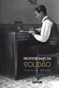 Title: Profissionais da solidão, Author: Cecilia Prada