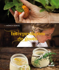 Title: Interpretações do gosto, Author: Mônica Rangel