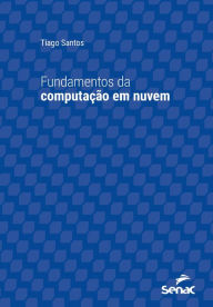 Title: Fundamentos da computação em nuvem, Author: Tiago Santos