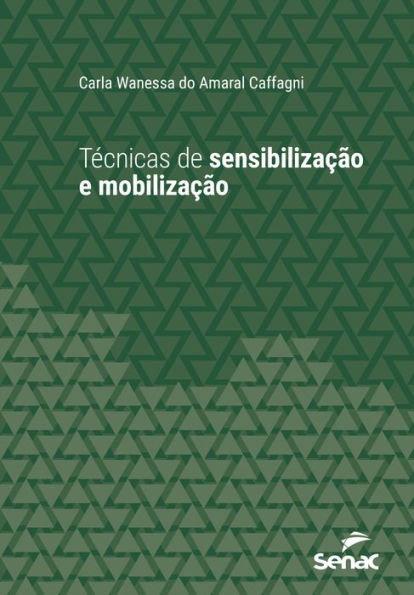 Técnicas de sensibilização e mobilização