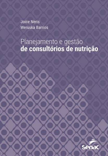 Planejamento e gestão de consultórios de nutrição