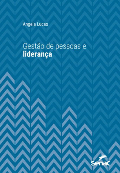 Gestão de pessoas e liderança