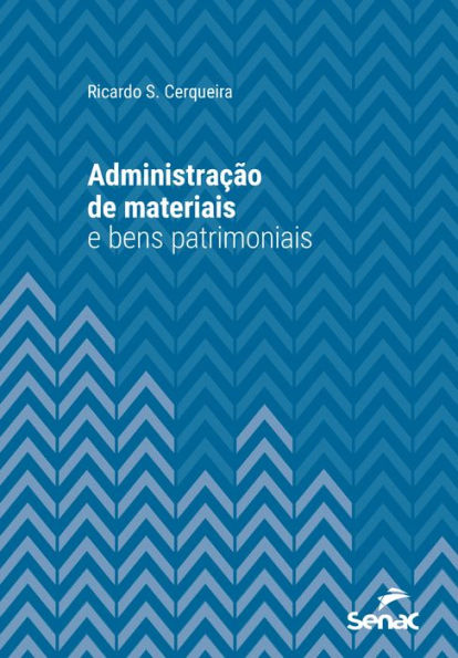 Administração de materiais e bens patrimoniais