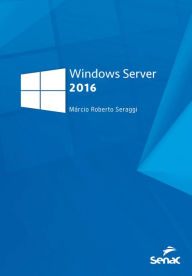 Title: Windows server 2016, Author: Márcio Roberto Seraggi