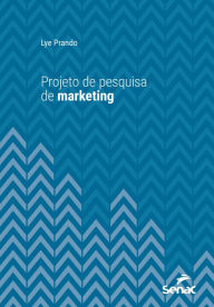 Title: Projeto de pesquisa de marketing, Author: Lye Prando