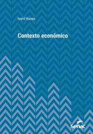 Title: Contexto Econômico, Author: Ivanil Nunes