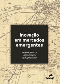 Title: Inovação em mercados emergentes, Author: Roberto Bernardes