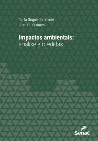 Title: Impactos ambientais: análise e medidas, Author: Carla Grigoletto Duarte