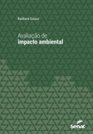 Title: Avaliação de impacto ambiental, Author: Barbara Souza