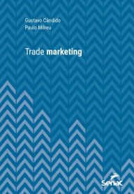 Title: Trade marketing, Author: Gustavo Cândido