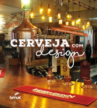 Title: Cerveja com design, Author: José Márcio Fernandez Cunha