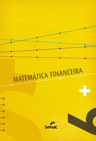 Title: Matemática financeira, Author: Senac. Departamento Nacional