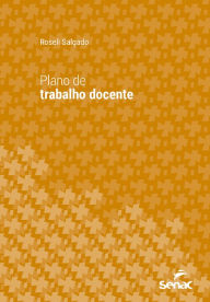 Title: Plano de trabalho docente, Author: Roseli Salgado