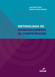 Title: Metodologia de desenvolvimento de competências, Author: José Antonio Kuller