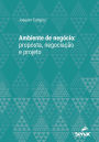 Ambiente de negócio: proposta, negociação e projeto