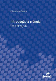 Title: Introdução à ciência de serviços, Author: Edson Luiz Pereira