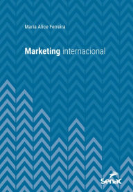 Title: Marketing internacional, Author: Maria Alice Ferreira