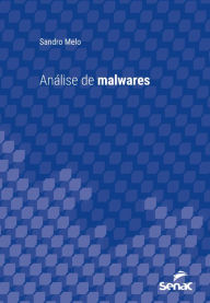 Title: Análise de malwares, Author: Sandro Melo