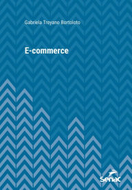 Title: E-commerce, Author: Gabriela Troyano Bortoloto