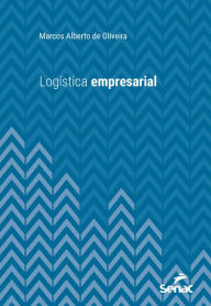 Title: Logística empresarial, Author: Marcos Alberto de Oliveira
