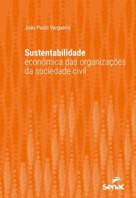 Title: Sustentabilidade econômica das organizações da sociedade civil, Author: João Paulo Vergueiro