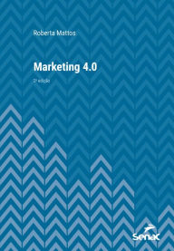 Title: Marketing 4.0, Author: Roberta Mattos