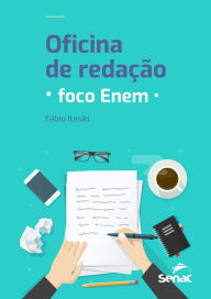 Title: Oficina de redação: foco Enem, Author: Fábio Itasiki