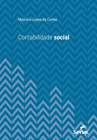 Title: Contabilidade social, Author: Maurício Lopes da Cunha