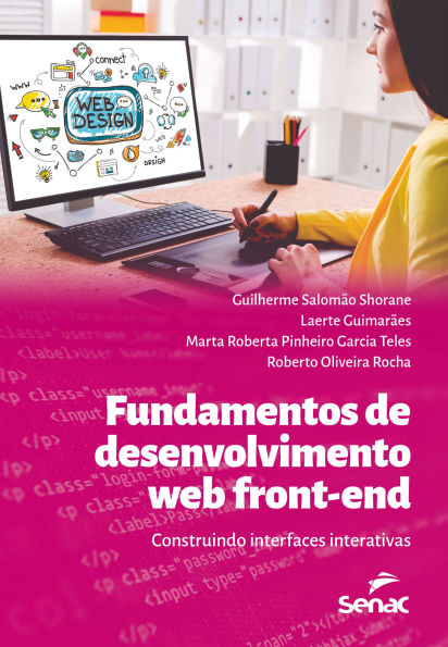 Fundamentos de desenvolvimento web front-end: Construindo interfaces interativas