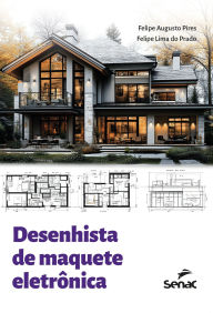 Title: Desenhista de maquete eletrônica, Author: Felipe Augusto Pires