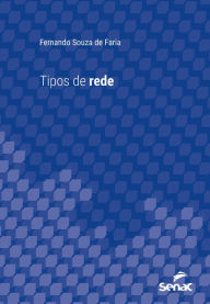 Title: Tipos de rede, Author: Fernando Souza de Faria