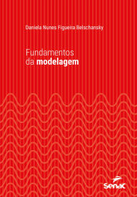 Title: Fundamentos da modelagem, Author: Daniela Nunes Figueira Belschansky