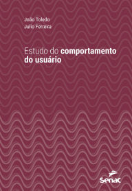 Title: Estudo do comportamento do usuário, Author: João Toledo